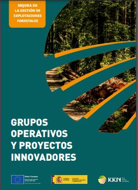 Améliorations de la gestion forestière. Groupes opérationnels et projets innovants